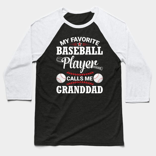 My Favorite Baseball Player Calls Me Granddad Papa Grandson Baseball T-Shirt by bakhanh123